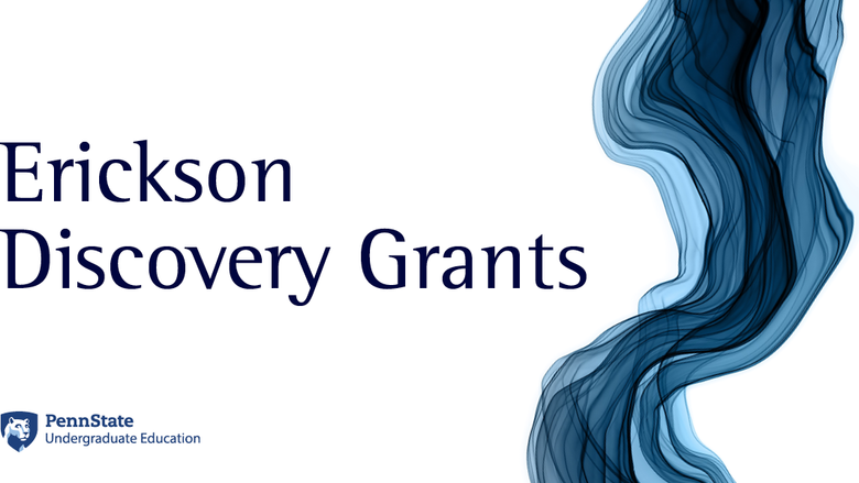 Erickson Discovery Grants Office of Undergraduate Education