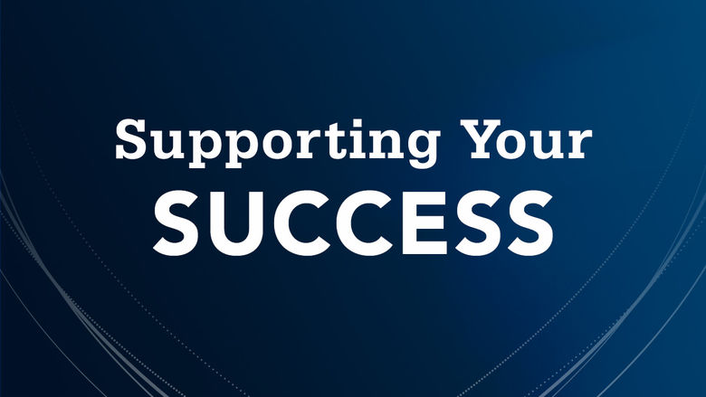 Supporting Your Success